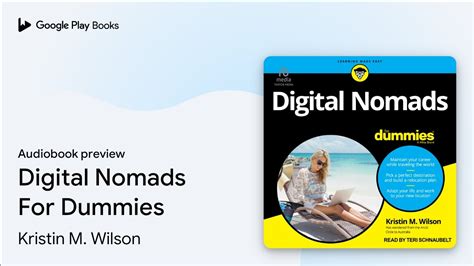 Digital Nomads For Dummies By Kristin M Wilson Audiobook Preview