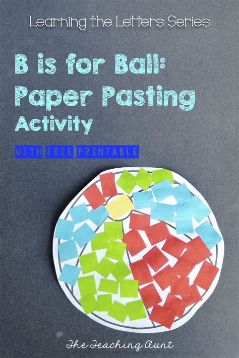 B Is For Ball Paper Pasting Activity The Teaching Aunt