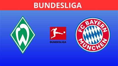 Werder Bremen X Bayern De Munique Rodada 1 Bundesliga L Gameplay Youtube