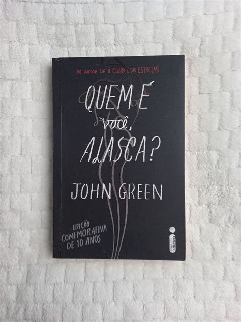 Quem Voc Alasca John Green Livro Intr Nseca Usado