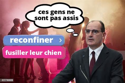 Eh Bah Voil C Est Le Genre De Gouvernement Ran Ais Qu On Veut Quel