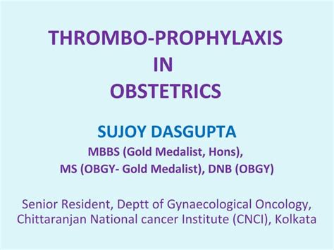 Thromboprophylaxis In Obstetrics Ppt