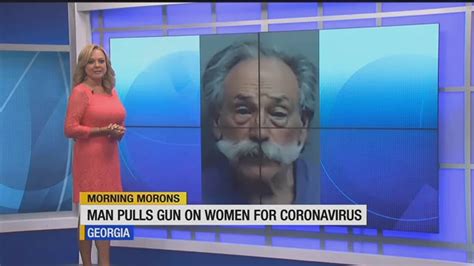 Morning Morons Man Pulls A Gun On Women For Coronavirus Youtube