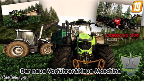 LS 19 FS 19 Lossberg mit Story Ein neuer Vorführer Neue Maschine Kalken