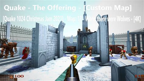 Quake The Offering Xmas Jam 2021 Map 12 When There Were