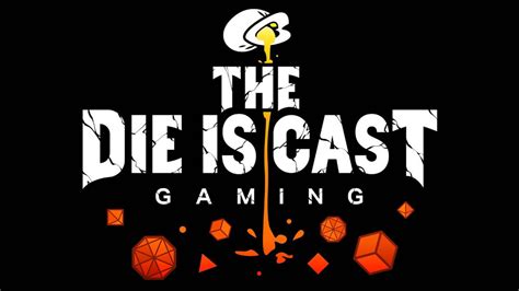 THE DIE IS CAST GAMING Chats Fantasy Building and Kicking Off Their New ...