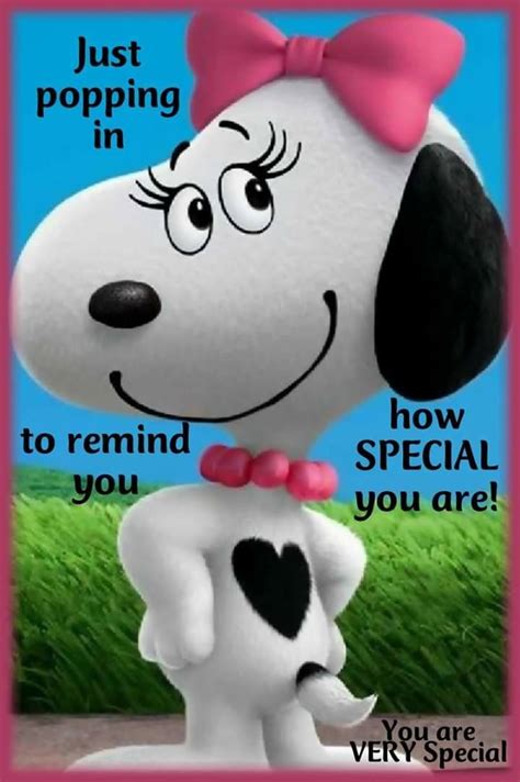 Just Popping In To Say How Special You Are Snoopy Quotes Snoopy