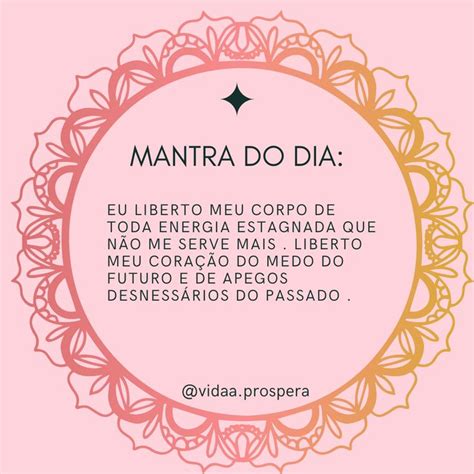 MANTRAS PARA TODOS OS DIAS Mantra Frase Do Dia Cura Quantica