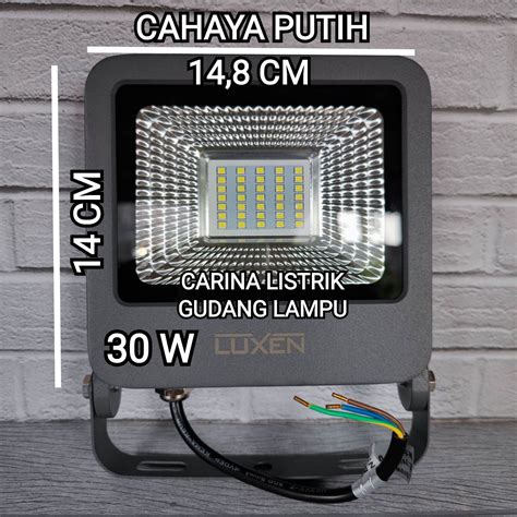 LUXEN LAMPU SOROT LED FLOOD LIGHT 30W 30 WATT BAGUS ORIGINAL SNI