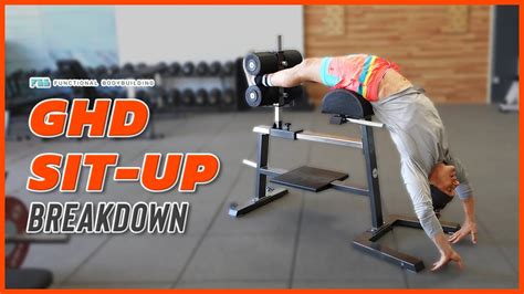 Ghd Sit Up Breakdown Youtube