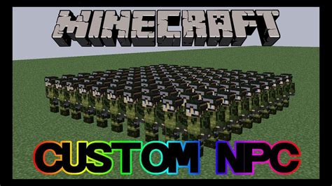 Minecraft Custom Npc Mod Create Your Own Army Mod Showcase Youtube