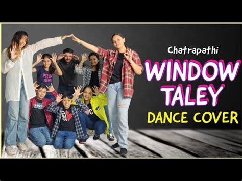 Window Taley Dance Cover Chatrapathi Sreenivas Nushrratt