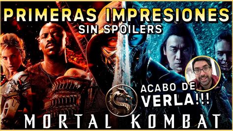 Primeras Impresiones MORTAL KOMBAT SIN SPOILERS YouTube