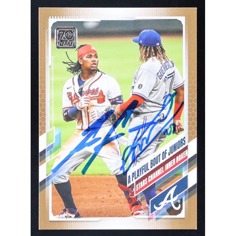 Ronald Acuna Jr Vladimir Guerrero Jr Signed 2021 Topps Gold A