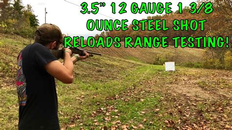 Gauge Steel Shot Reloads Range Testing Ounce Fps