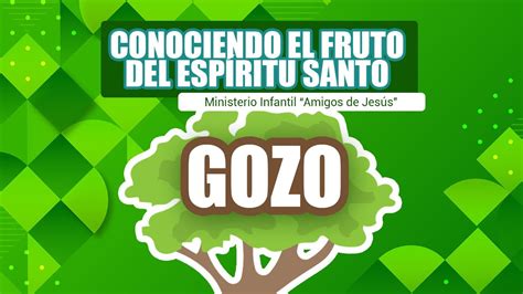 El gozo Conociendo el fruto del Espíritu Santo YouTube