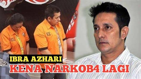 Ibra Azhari Ditangkap Lagi Karena Narkoba Keenam Kalinya Ini Jejaknya