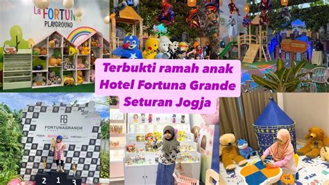 TERBUKTI RAMAH ANAK | HOTEL FORTUNA GRANDE SETURAN YOGYAKARTA | Hotel ...