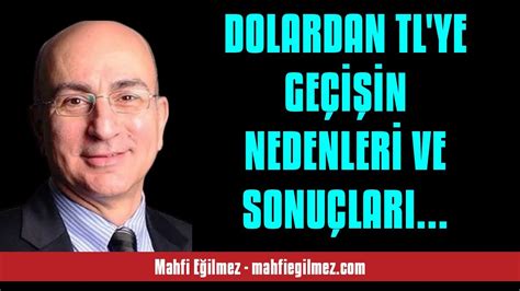 Mahf E Lmez Dolardan Tl Ye Ge N Nedenler Ve Sonu Lari Zer Ne