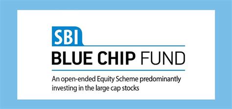 Sbi Blue Chip Fund You Need To Know My Planner