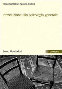 Amazon It Introduzione Alla Psicologia Generale Canestrari Renzo