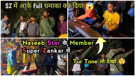 Naseeb Star Band के 👉memebr Super Zankar Band में 😱at Vanjar Youtube