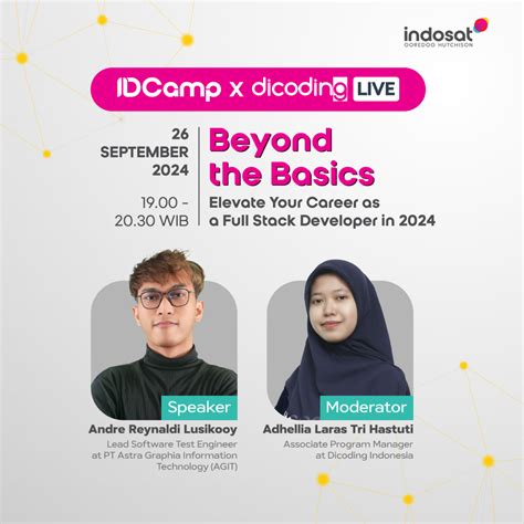 Idcamp X Dicoding Live 1 Beyond The Basics Elevate Your Career As A