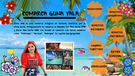 COMARCA GUNA YALA 12 A C by Lilibeth Gutiérrez 12A C on Prezi