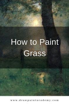 How To Paint Grass Oil Painting Techniques Acrylic Painting