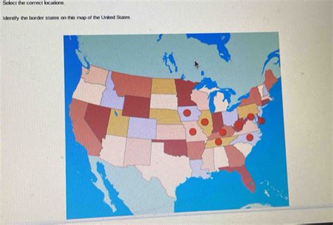 Solved Sellect The Correct Locations Identify The Border States On