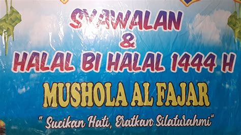 Live Halal Bihalal Mushola Al Fajar YouTube