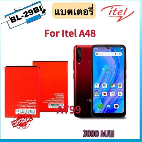 แบตเตอรี่ Itel A48 Bl 29bi แบต Itel A48 รุ่น Bl 29bi Battery Model