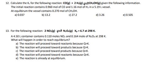 Solved 12 Calculate The Kc For The Following Reaction Chegg