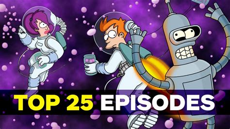 The 25 Best Futurama Episodes - IGN