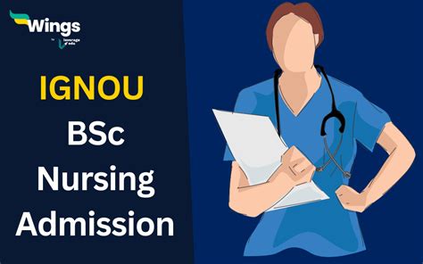 IGNOU BSc Nursing Admission 2024 Post Basic Leverage Edu