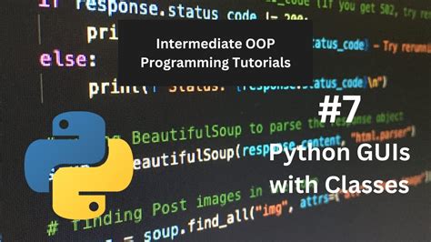 Build Python Tkinter GUIs With Classes Intermediate OOP Programming