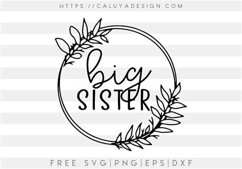 Free Big Sister Svg Png Eps Dxf By Caluya Design