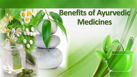 6 Benefits Ayurvedic Medicines Ppt