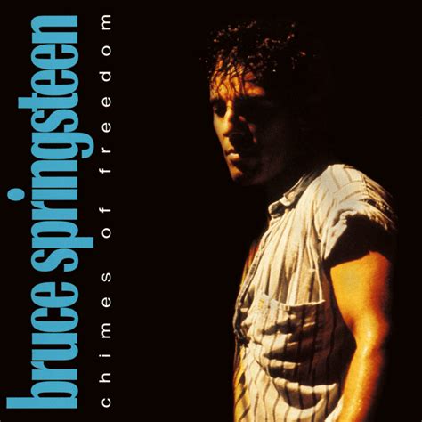 Bruce Springsteen Chimes Of Freedom EP Lyrics And Tracklist Genius