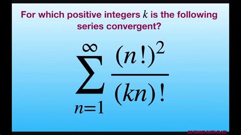 For Which Positive Integers Of K Is Series Convergent { N Kn } Youtube