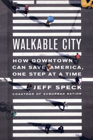 Walkable City Summary PDF Jeff Speck