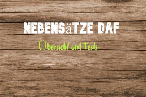 Nebens Tze Bersicht Und Tests Daf Daz Didaktik