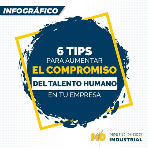 6 Tips Para Aumentar El Compromiso Del Talento Humano En Tu Empresa