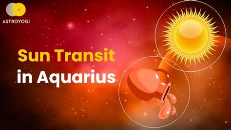 Sun transit in Aquarius is happening on 13th February 2023: Good News ...