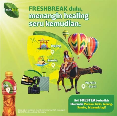 Liburan Gratis Ke Maroko Turki Jepang Dari Undian Frestea Freshbreak