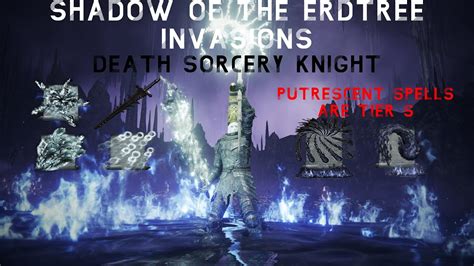 Elden Ring Dlc Pvp Invasions Putrescent Death Sorcery Build Youtube