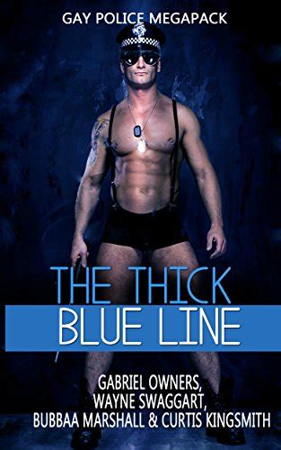 The Thick Blue Line Gay Police Megapack Kindle Edition By Owners