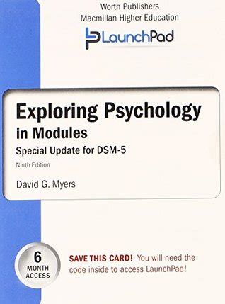 Launchpad For Myers Exploring Psychology In Modules With Dsm Update