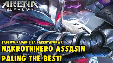 Nakroth Hero Assasin Paling The Best Tapi Gw Gak Tau Cara Maenya Wkwk