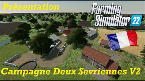 La Campagne Deux Sevriennes V2 Présentation Map Française Farming